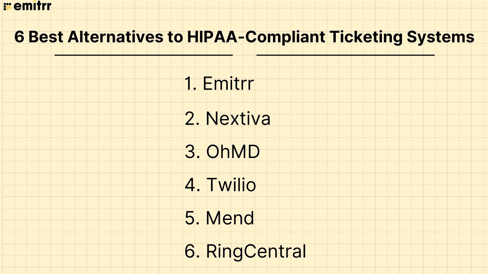 6 best alternatives to hipaa-compliant ticketing systems