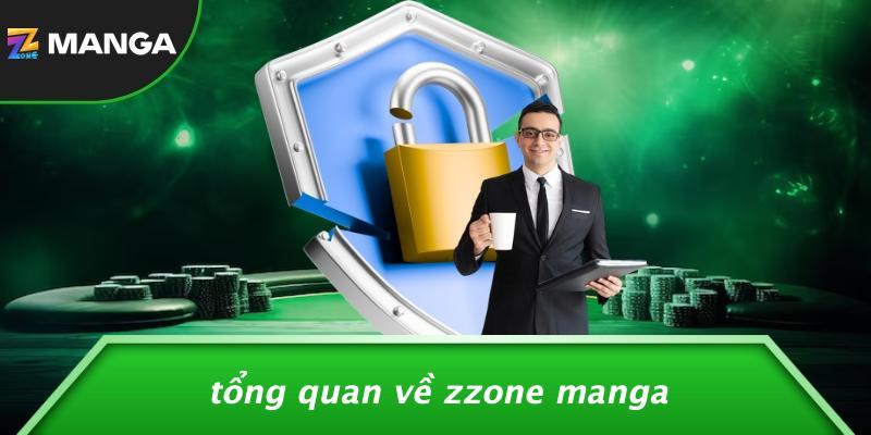 Tổng Quan Về Zzone Manga