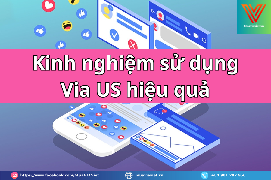 Kinh Nghiệm sử dụng Via Us hiệu quả