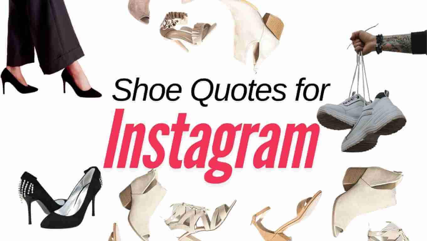 Shoe Quotes for Instagram: photo of many shoes