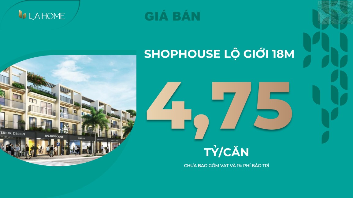 Giá bán vàng của shophouse LA Home mặt tiền đường 18m