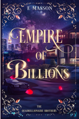 Bestselling Romance Author E. Masson Unveils New Heart-Wrenching Billionaire Love Story: A Tale of Forbidden Love and Family Bonds