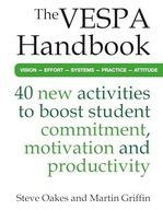 THE VESPA HANDBOOK: 40 NEW ACTIVITIES TO BOOST STUDENT COMMITMENT, MOTIVATI