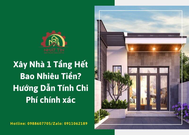 Xây nhà 1 tầng Xây dựng Nhất Tín