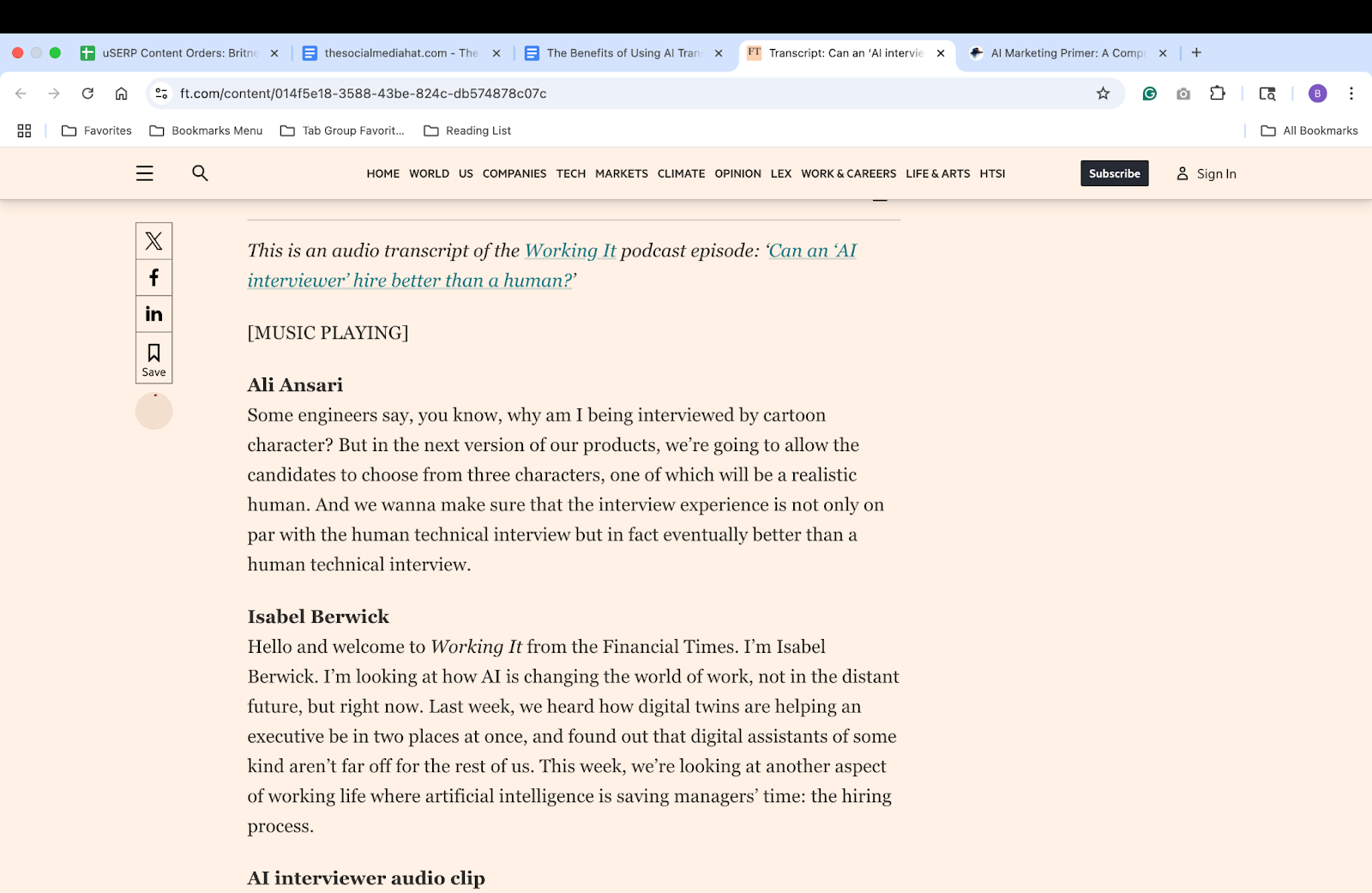 he Financial Times  full transcript of its podcast episode, “Can an AI interviewer hire better than a human?”
