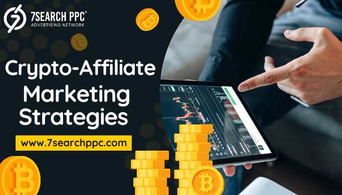 crypto affiliate marketing strategies