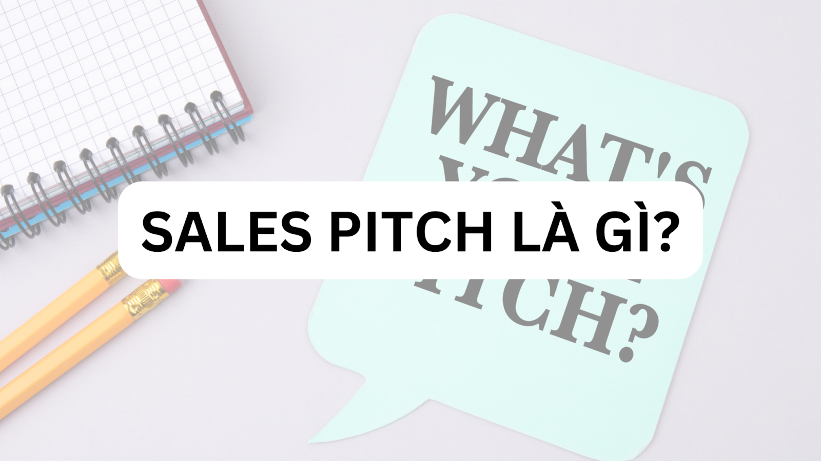 sales pitch là gì