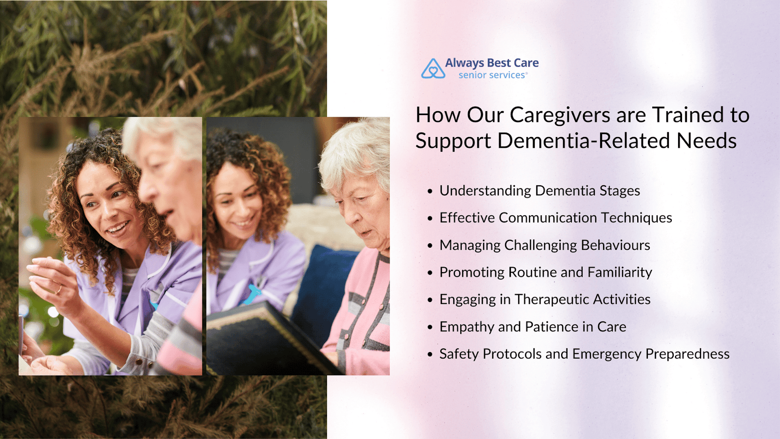 This infographic details how Always Best Care caregivers are trained to support dementia-related needs