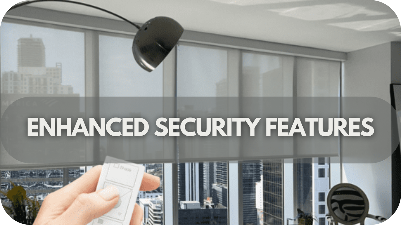 Enhanced Security Features