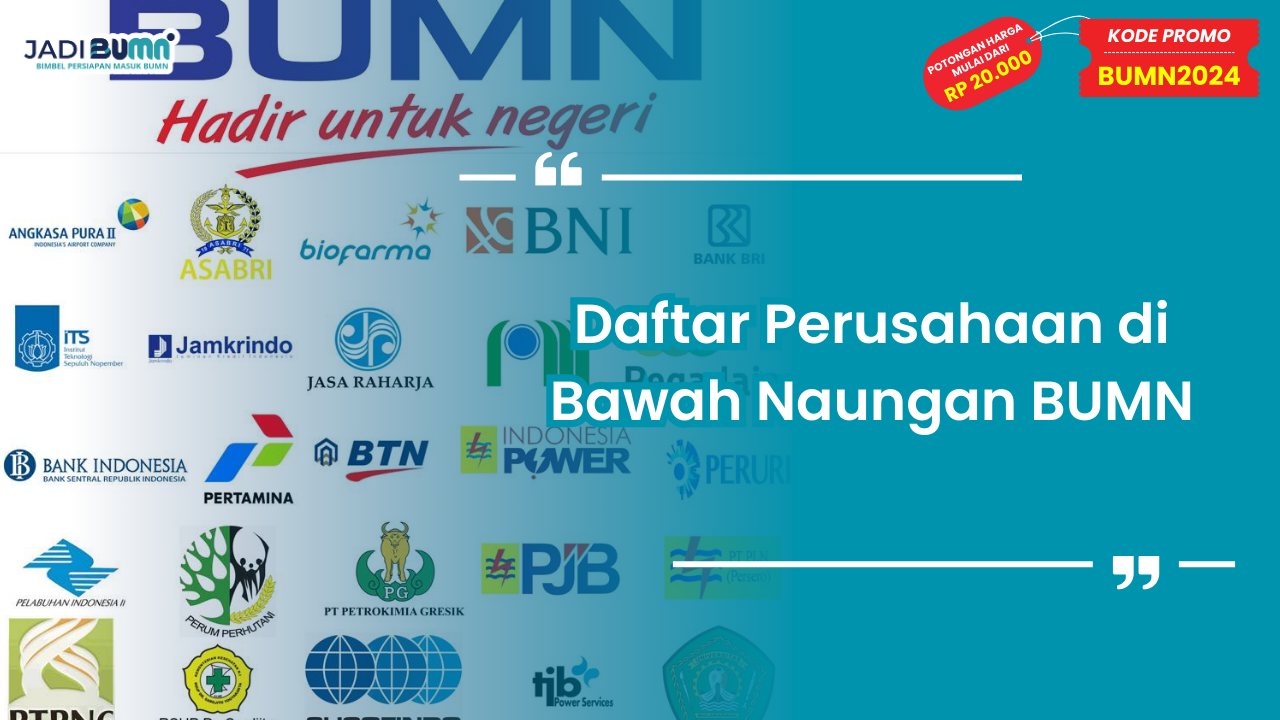 Daftar Perusahaan di Bawah Naungan BUMN