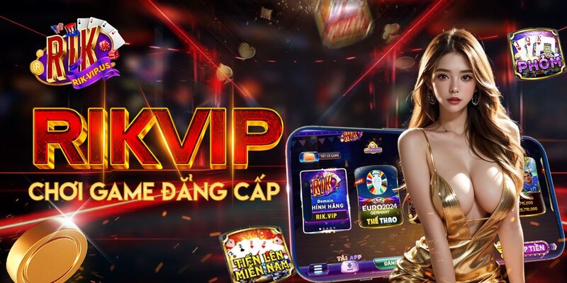 Thông tin về cổng game Rikvip