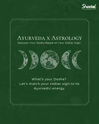 Astrology and Ayurveda: Balancing Your Doshas with Cosmic Wisdom