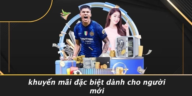 Khuyến Mãi Đặc Biệt Dành Cho Người Mới