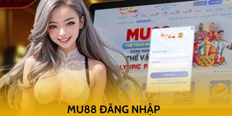 MU88 đăng nhập sẽ hưởng những quyền lợi gì?