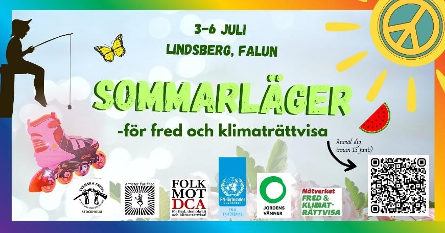 Kan vara en bild av text där det står ”3-6 JULI LINDSBERG, FALUN SOMMARLÄGER -för fred och klimaträttvisa AnTeй dig innan 15 jui:) VENSKA SVENSKAPREDS PREDS NDOMICA STOCKHOLM FOLK MOT DCA fred.de für pch klimatriuviaa ddemokrari ,demokrin FN-förbundel ASALOEN FM-FORENING JORDENS VÄNNER Nätverket FRED & KLIMAT- RATTVISA”