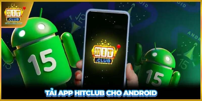 Hướng dẫn tải app HITCLUB cực kỳ hiệu quả