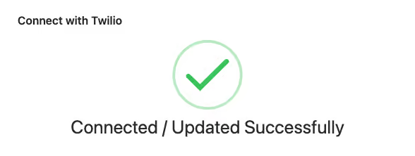 Twilio is connected