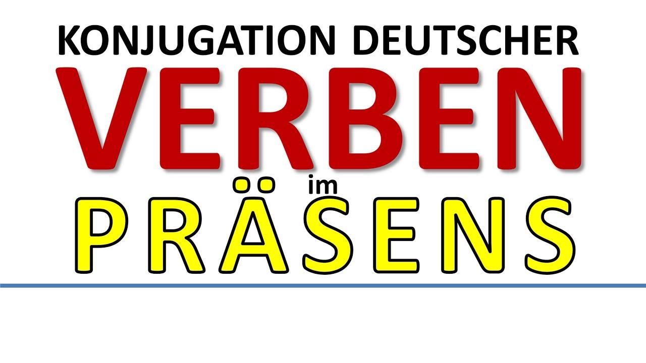 Deutsch: Konjugation der Verben im Präsens/conjugation of German verbs in  present tense