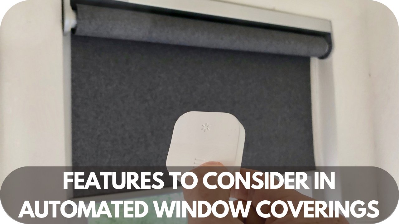 Features to Consider in Automated Window Coverings