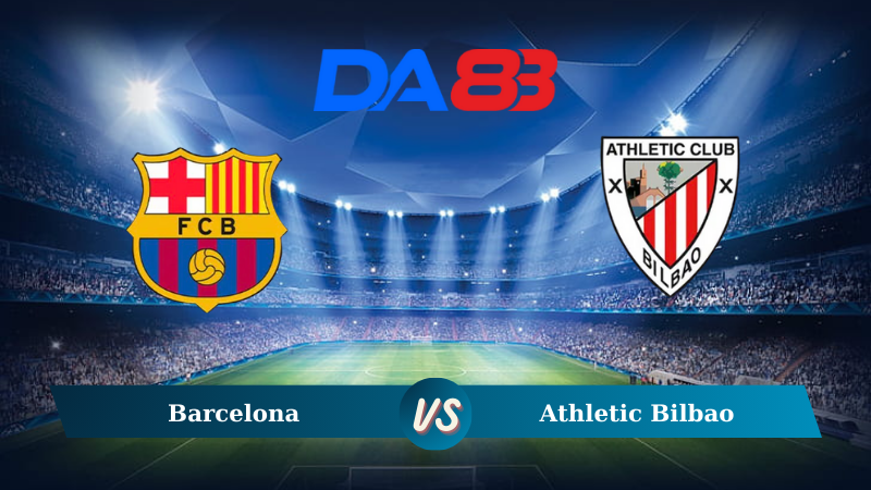 Soi kèo Barcelona vs Athletic Bilbao 00h00 ngày 25/08/2024