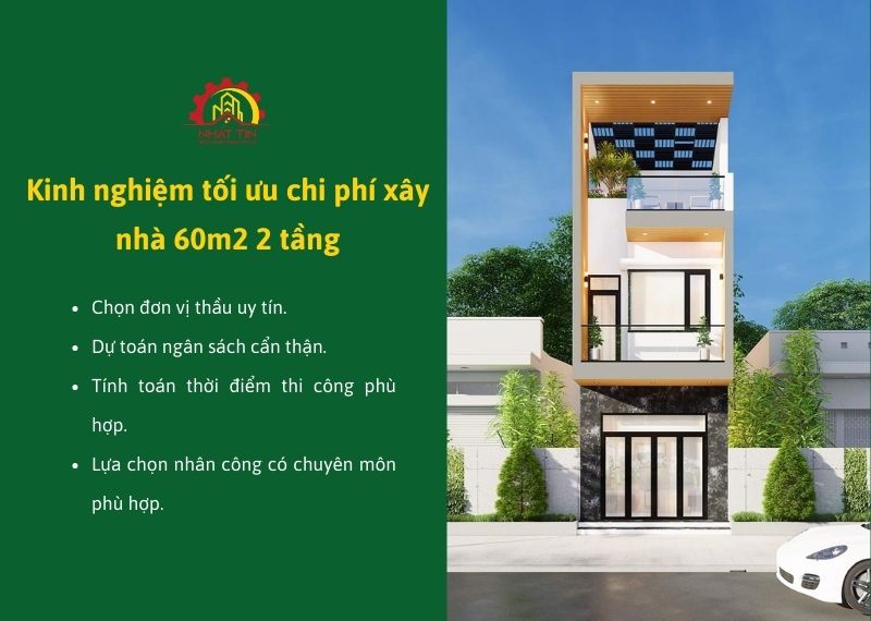Kinh nghiệm tối ưu chi phí xây nhà 60m2 2 tầng Xây dựng Nhất Tín