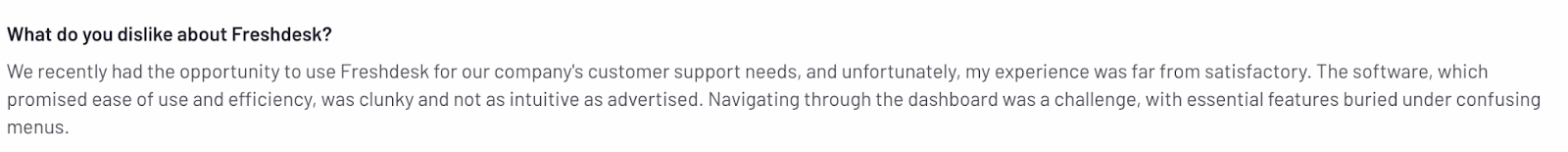A Freshdesk user finds the platform to be clunky and unintuitive