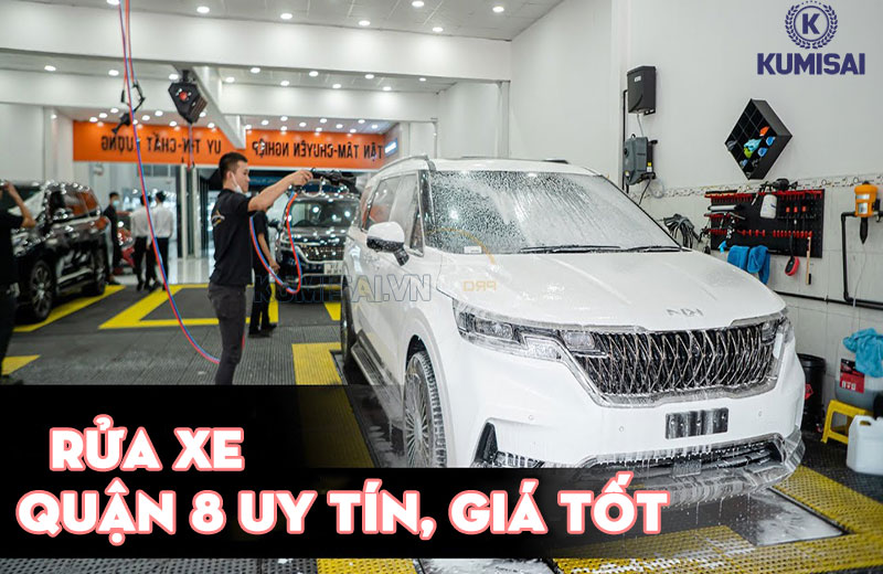 Những tiệm rửa xe quận 8 tốt, uy tín