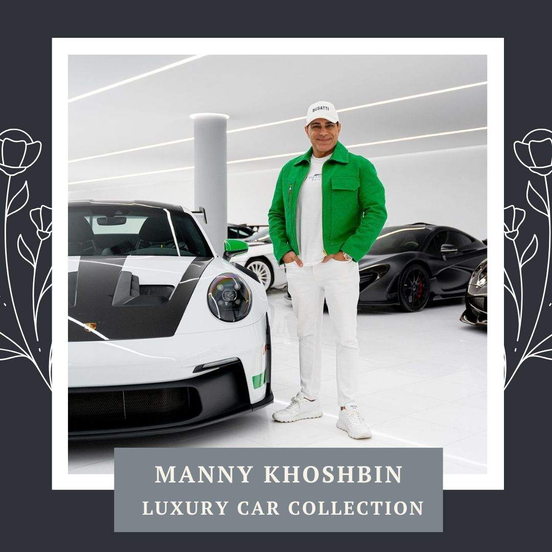 Manny Khoshbin luxury car collections