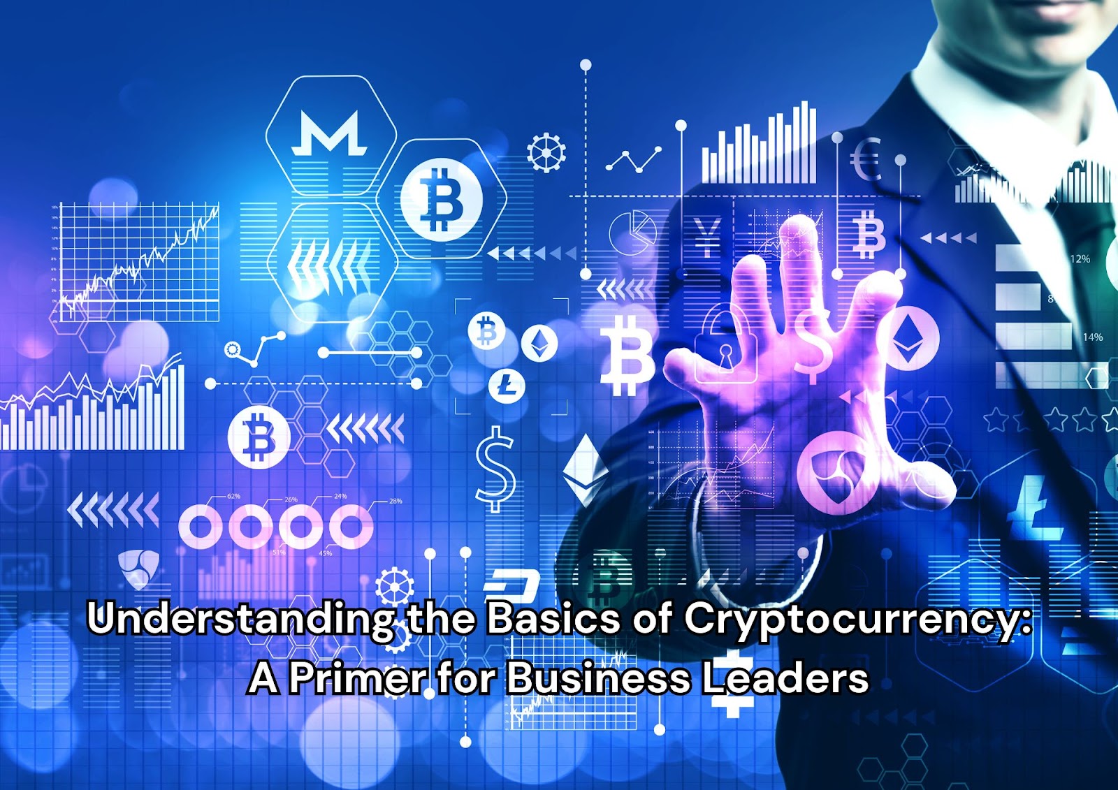 Understanding the Basics of Cryptocurrency: A Primer for Business Leaders