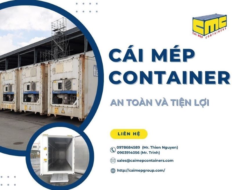 Cái Mép Containers - Nhà cung cấp dịch vụ vận tải container lạnh an toàn và tiện lợi