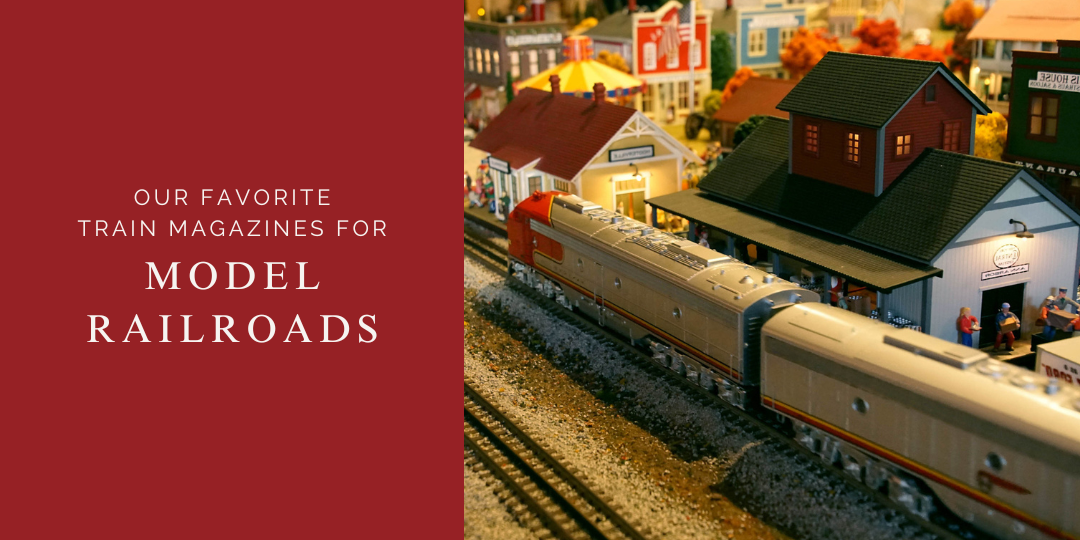 Favorite Train Magazines for Model Railroads