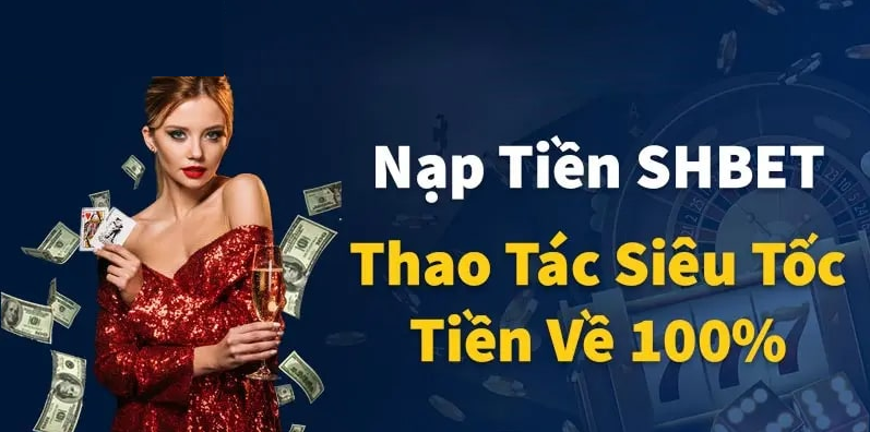 Những ưu đãi độc quyền hấp dẫn khi nạp tiền tại SHBET