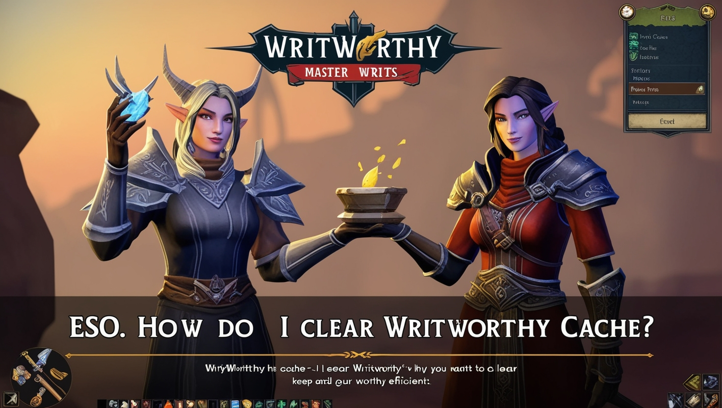 ESO How Do I Clear Writworthy Cache
