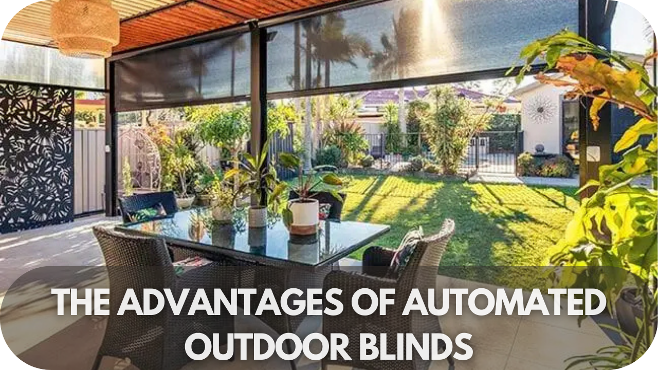 Key benefits of automated outdoor blinds for convenience and control.