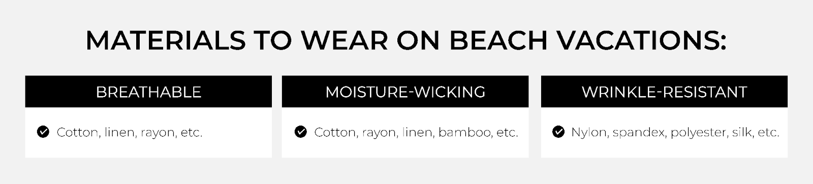 Materials to wear on beach vacations