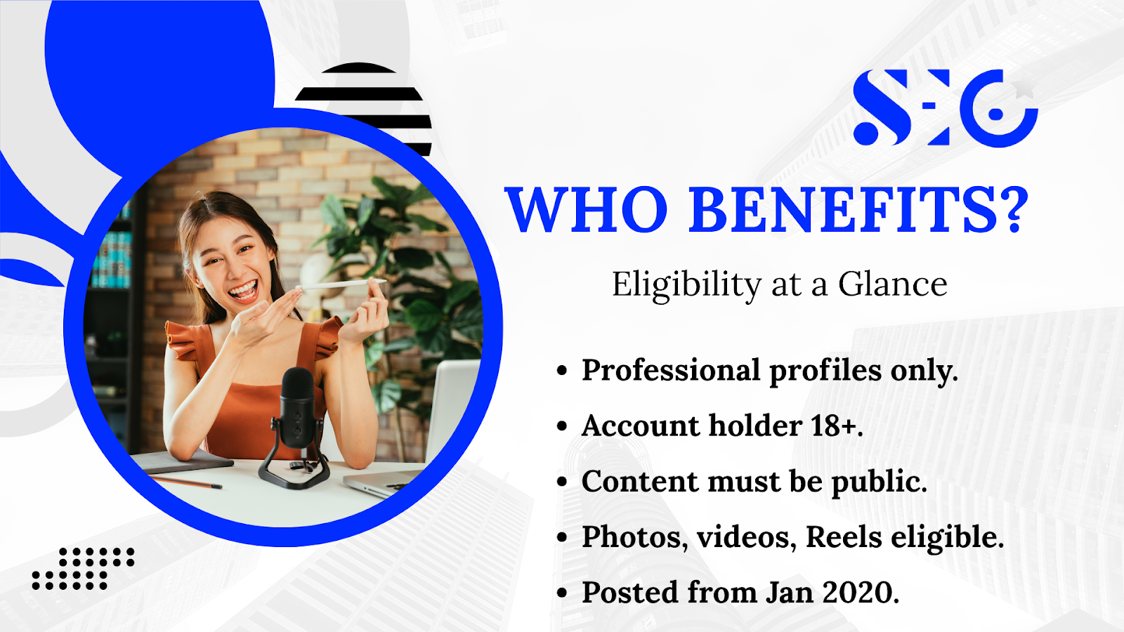 Infographic titled 'WHO BENEFITS? Eligibility at a Glance' with an image of a smiling woman. It lists five key criteria for Instagram content to be eligible for Google ranking: Professional profiles only, Account holder 18+, Content must be public, Photos videos Reels eligible, and Posted from Jan 2020