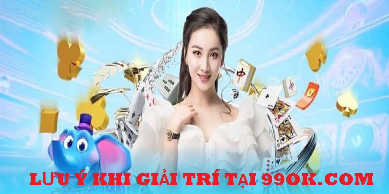 Vài lưu ý quan trọng 