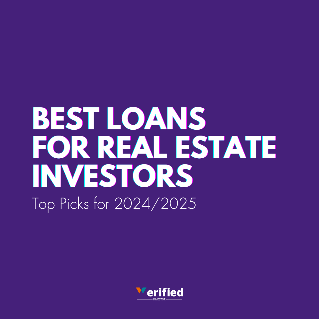 Best Loans for Real Estate Investors: Top Picks for 2024/2025