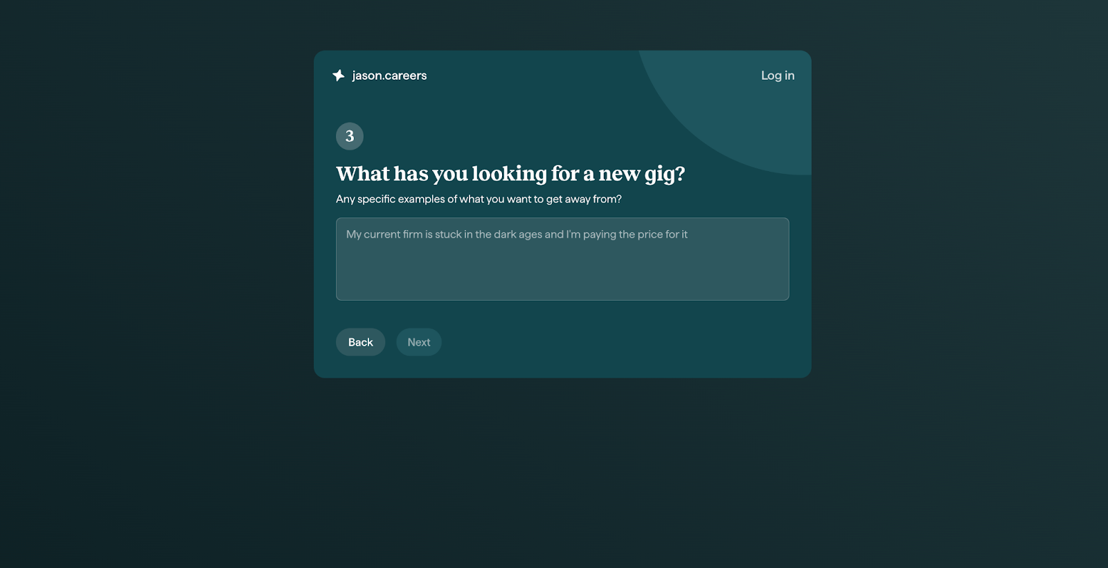 A screenshot of Jason's Careers. It's a text input with the question "What has you looking for a new gig?"