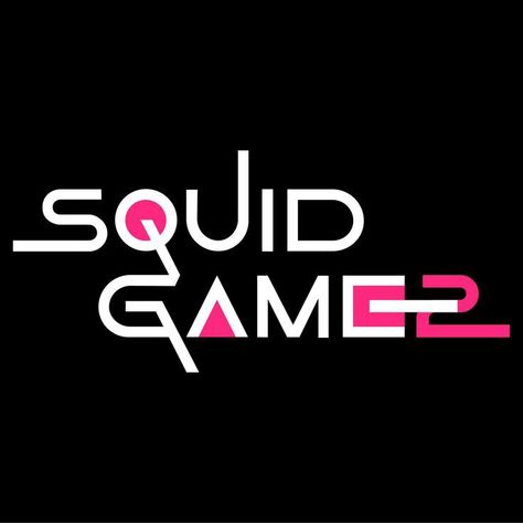 This contains an image of the logo for squid game 2 shown in white and pink on a black background