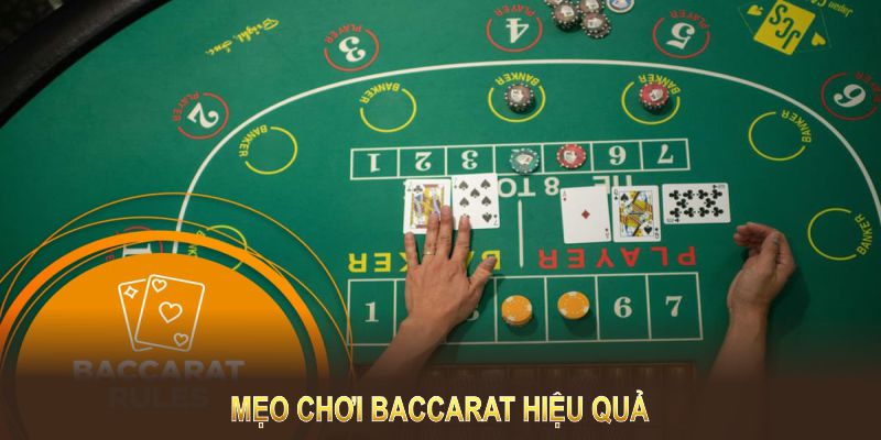 Mẹo chơi Baccarat hiệu quả khởi đầu từ việc nắm vững luật chơi