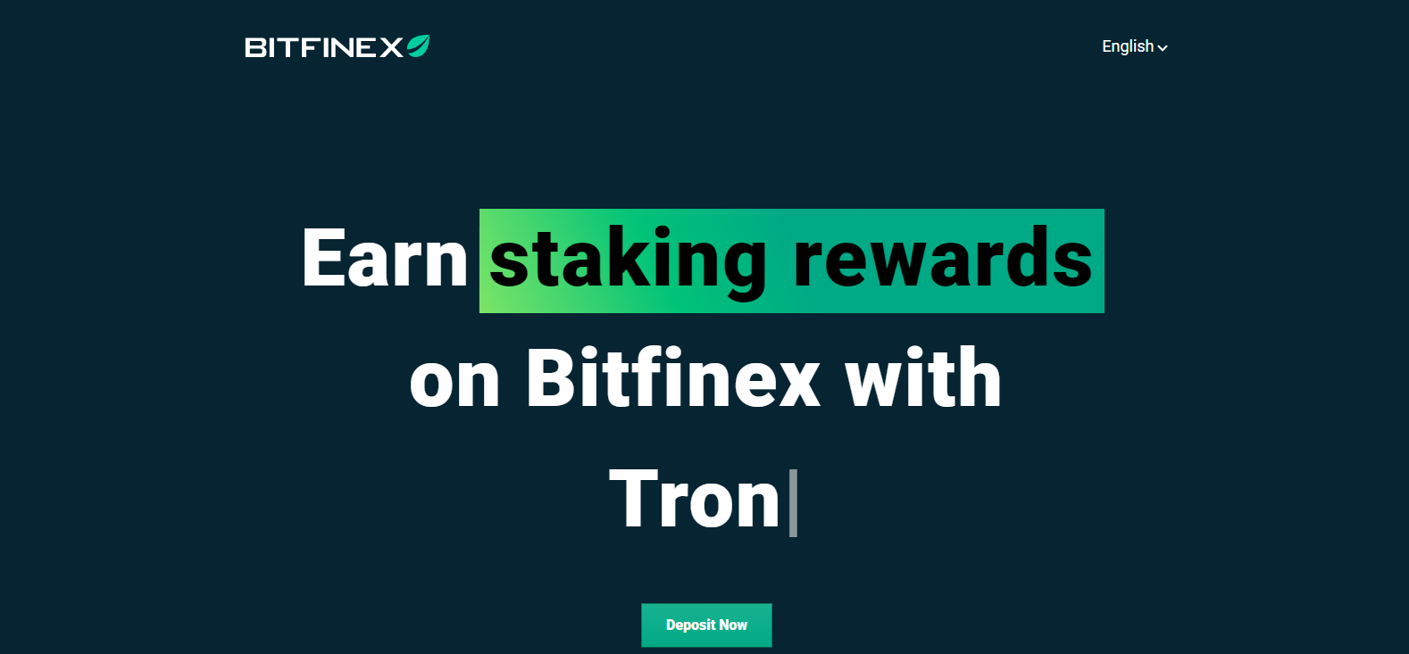 Bitfinex offers a soft-staking program with rewards up to 7% on tokens like Tron, EOS, Tezos, Solana, and more.