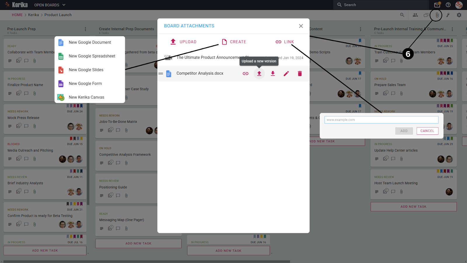 Kerika’s attachment and file-sharing features, designed to keep all launch-related resources organized and readily accessible. With the ability to upload, create, or link files directly to the board, Kerika ensures that your team can always access the most up-to-date documents and collateral. This simplifies collaboration and eliminates the need to search for files. Keep all launch materials at your team's fingertips with Kerika

