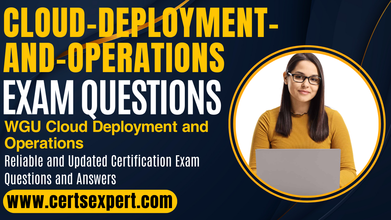 Cloud-Deployment-and-Operations Exam Dumps
