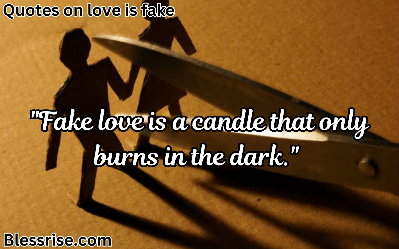 Dark Quotes on love is fake