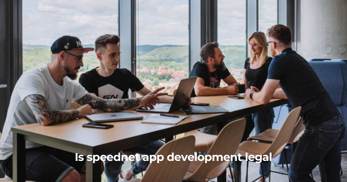 is speednet app development legal