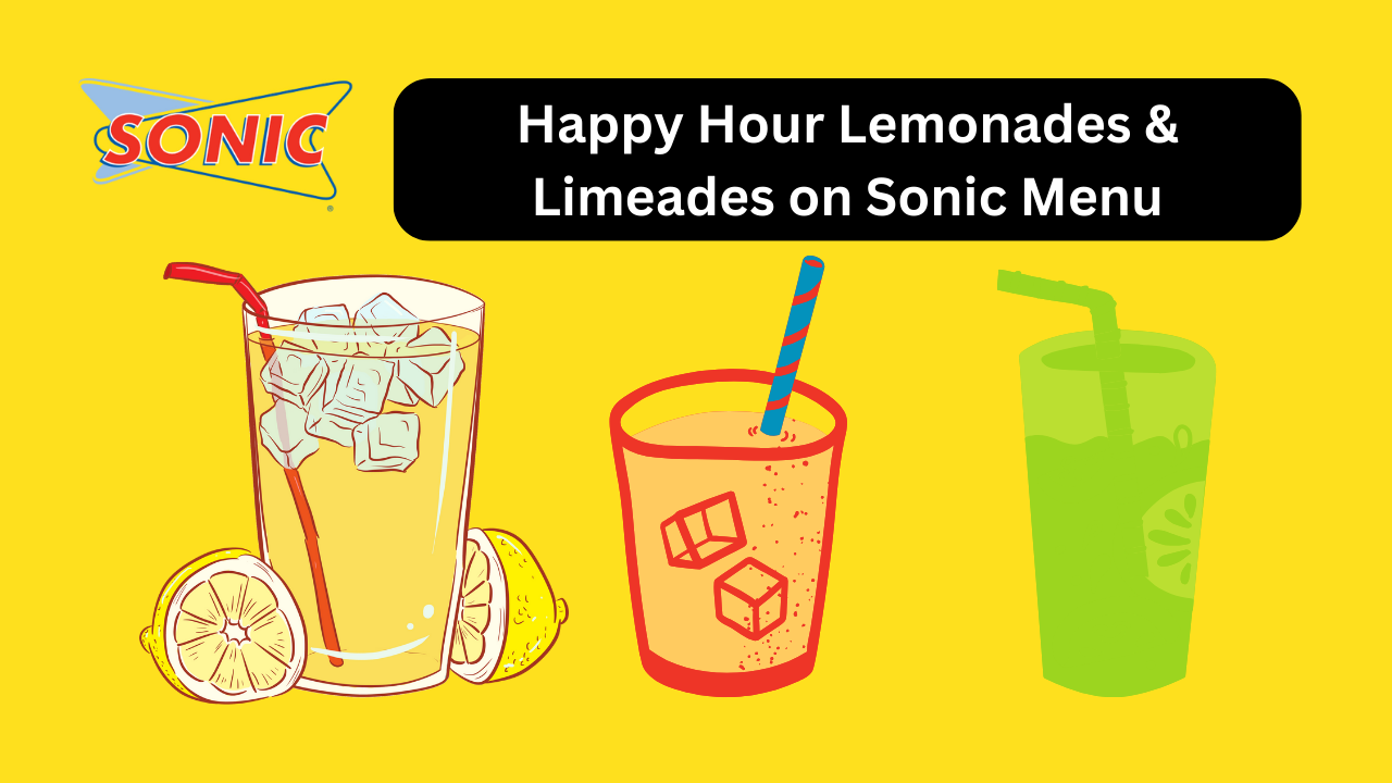 Sonic Lemonades and Limeades Menu