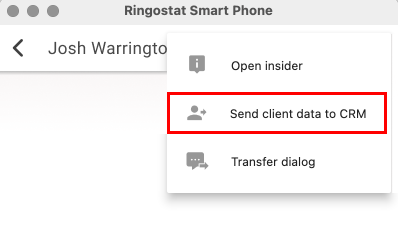 Ringostat Smart Phone, sending customer data to CRM 