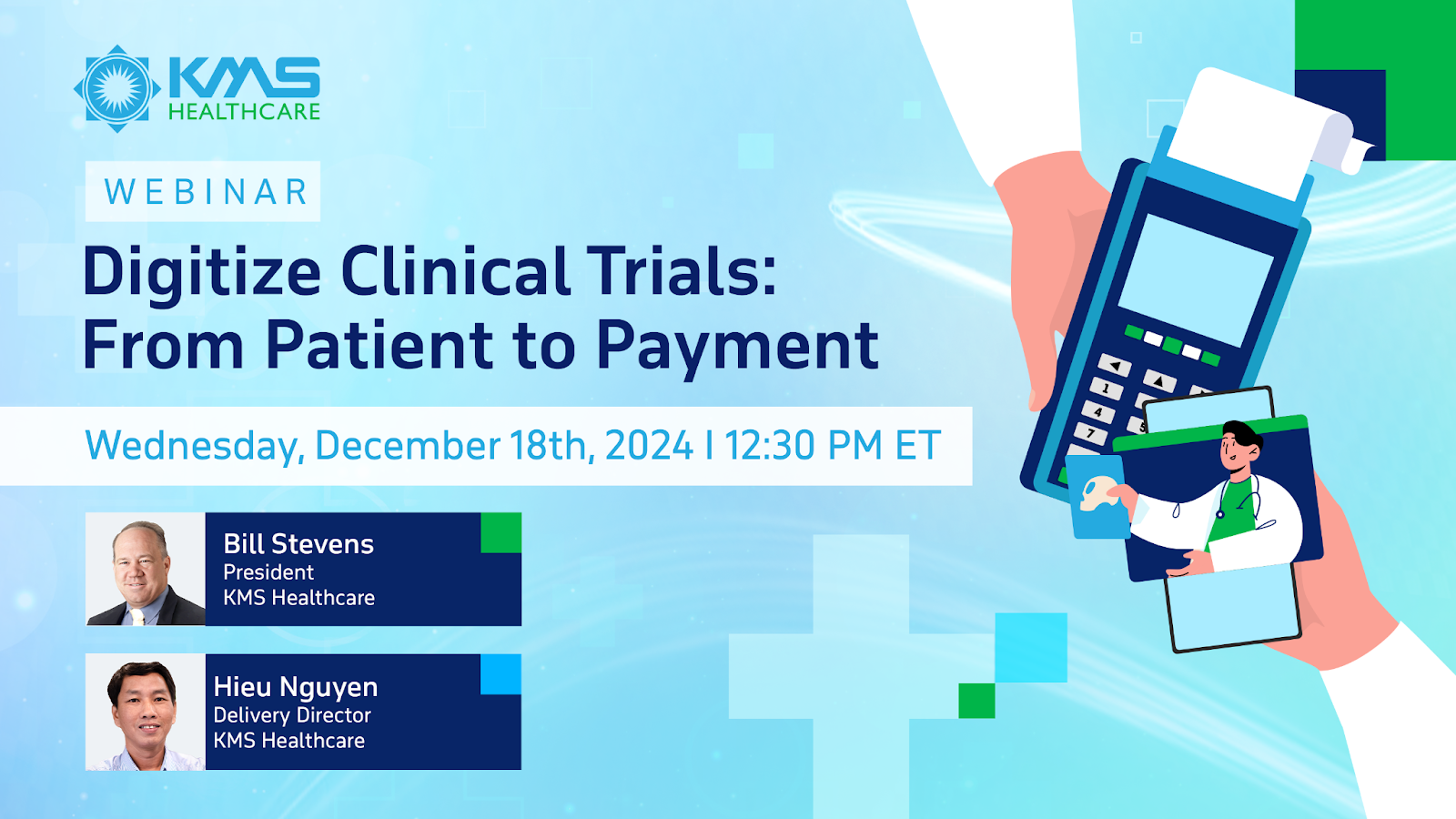 Digitize Clinical Trials: From Patient to Payments
