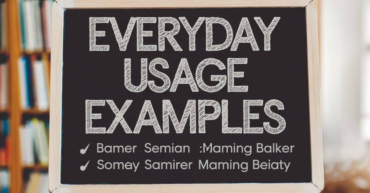 everyday-usage-examples